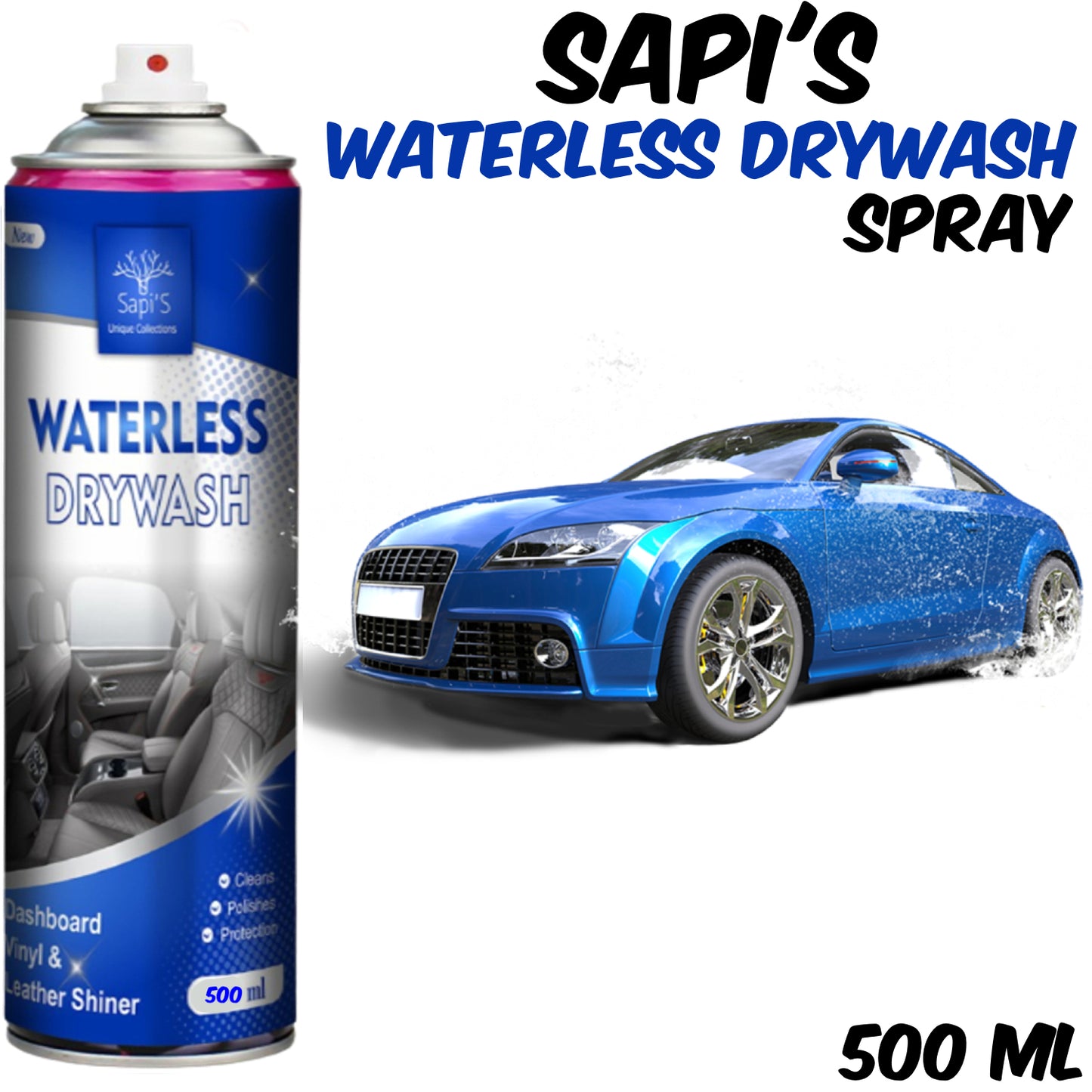 SAPI’S Waterless Drywash Spray – Instant Car Cleaning, Shine & Protection (500 ml) - Sapi'S Crafterina