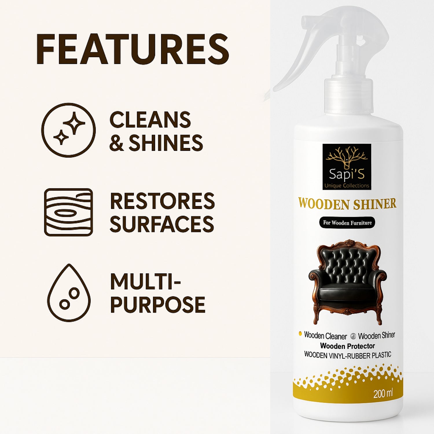 Sapi’S Wooden Shiner 200ml – Furniture Cleaner, Polish & Protector for Wood, Vinyl & Plastic - Sapi'S Crafterina