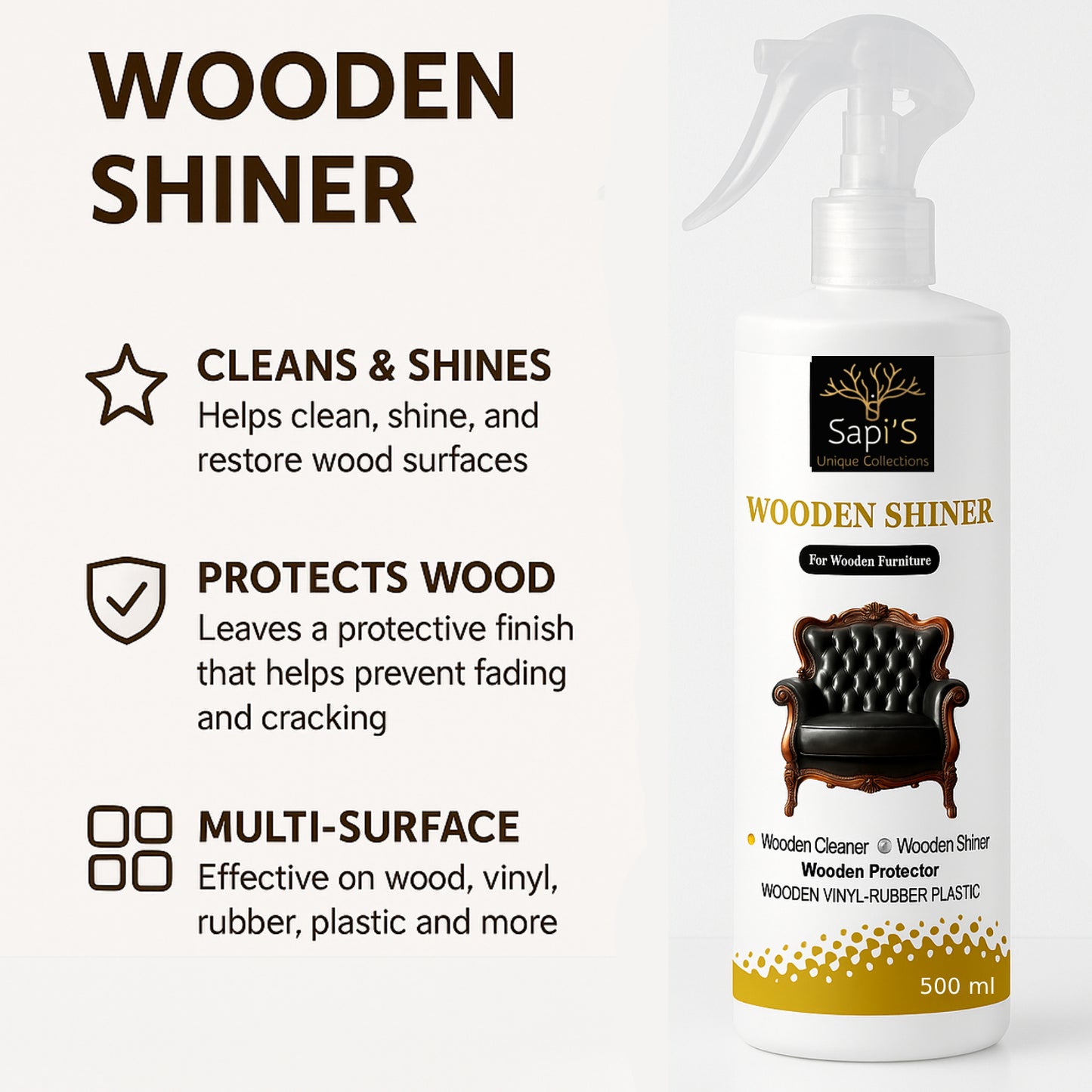 Sapi’S Wooden Shiner 500ml – Advanced Wood Cleaner & High-Gloss Furniture Polish - Sapi'S Crafterina